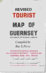 Cover of: Revised tourist map of Guernsey: accurate, up to date, useful