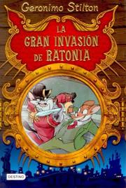Cover of: La gran invasión de Ratonia