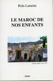 Cover of: Le Maroc de nos enfants by Rida Lamrini
