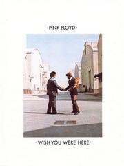 Cover of: Pink Floyd: Wish You Were Here GTE (Pink Floyd)