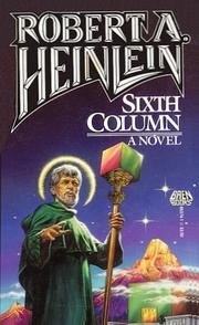 Cover of: Sixth Column by Robert A. Heinlein