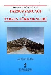 Cover of: Osmanlı döneminde Tarsus Sancağı ve Tarsus Türkmenleri: sosyo-ekonomik tarih