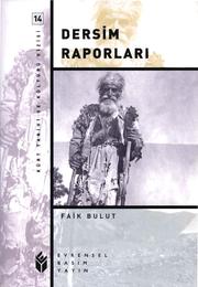 Cover of: Dersim raporları by Faik Bulut