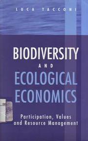 Cover of: Biodiversity and ecological economics by Luca Tacconi