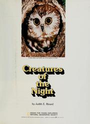 Cover of: Creatures of the night by Judith E. Rinard