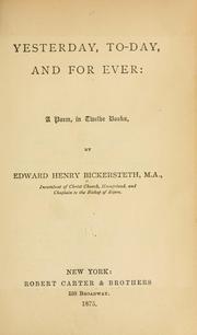 Cover of: Yesterday, to-day and for ever: a poem, in twelve books