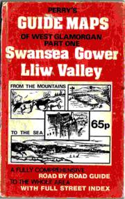 Cover of: Perry's Guide Maps of West Glamorgan: 1- Swansea, Gower and Lliw Valley