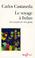 Cover of: Le voyage à Ixtlan
