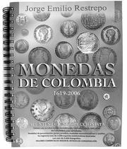 Monedas de Colombia by Jorge Emilio Restrepo