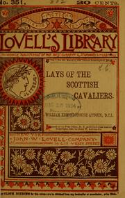 Cover of: Lays of the Scottish cavaliers by William Edmondstoune Aytoun