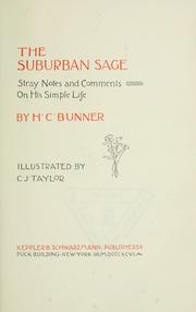 Cover of: The suburban sage: stray notes and comments on his simple life