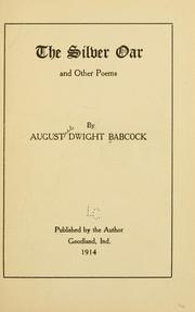 Cover of: The silver oar by Augustus Dwight Babcock