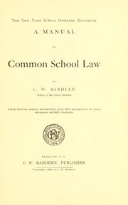 Cover of: The New York school officers handbook: a manual of common school law