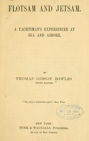 Cover of: Flotsam and jetsam by Thomas Gibson Bowles