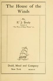 Cover of: The house of the winds | E. J. Brady