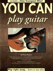 Cover of: You Can Play Guitar (with Audio CD) (You Can) by Peter Pickow