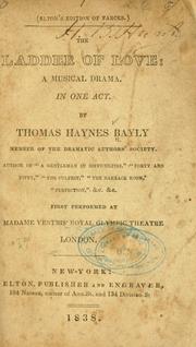 Cover of: The ladder of love by Thomas Haynes Bayly