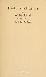 Cover of: Trade wind lyrics of Aloha land | Herbert M. Ayres