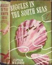 Cover of: Biggles in the south seas by W. E. Johns