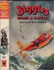 Cover of: Biggles buries a hatchet by W. E. Johns