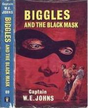 Cover of: Biggles and the Black Mask by W. E. Johns