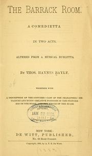 Cover of: The barrack room by Thomas Haynes Bayly