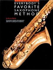 Cover of: EVERYBODY'S FAVORITE SAX METHOD  (OMNI ED) (Flute) by Arnie Berle