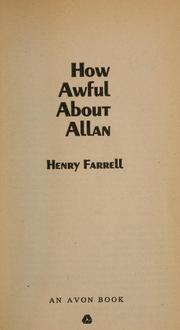 Cover of: How awful about Allan. by Henry Farrell
