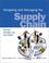 Cover of: Designing and Managing the Supply Chain