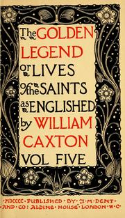 Cover of: The golden legend: or, Lives of the saints