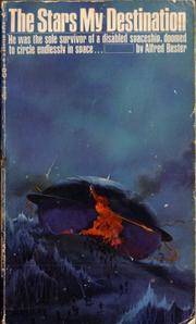 Cover of: The Stars My Destination | Alfred Bester