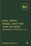 Cover of: Saul, Doeg, Nabal, and the "son of Jesse": readings in 1 Samuel 16-25