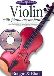 Cover of: Solo Plus: Boogie & Blues: Violin With Piano Accompaniment (Solo Plus: Boogie & Blues)