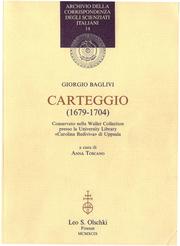 Giorgio Baglivi. Carteggio (1679-1704) by Anna Toscano (ed.); Giorgio Baglivi, Anna Toscano