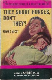 Cover of: They shoot horses, don't they? by Horace McCoy