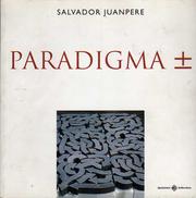 Cover of: Paradigma ⁺̲: del 16 d'octubre de 1996 al 5 de gener de 1997, Palau de la Virreina