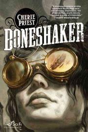 Cover of: Boneshaker by Cherie Priest