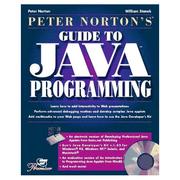 Cover of: Peter Norton's guide to Java programming by Peter Norton, Peter Norton