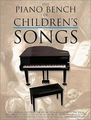 Cover of: The Piano Bench Of Children's Songs