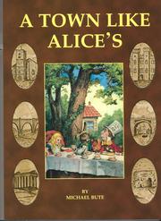 A town like Alice's by Michael Bute