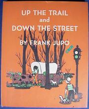Cover of: Up the trail and down the street.