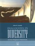 Dialogues in diversity by John K. Grande