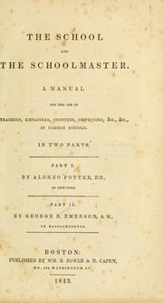 Cover of: The school and the schoolmaster. by Alonzo Potter, Alonzo Potter