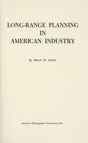 Cover of: Long-range planning in American industry