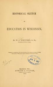 Cover of: Historical sketch of education in Wisconsin.