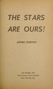 Cover of: The stars are ours!