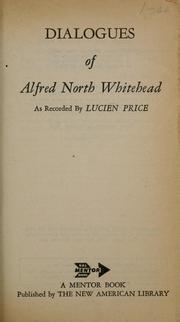 Cover of: Dialogues of Alfred North Whitehead