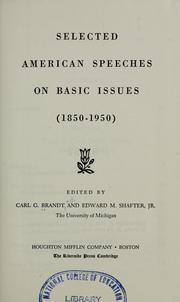 Cover of: Selected American speeches on basic issues, 1850-1950 by Carl G. Brandt