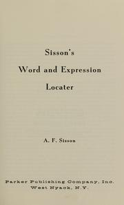 Sisson's word and expression locater by A. F. Sisson