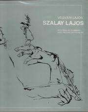 Cover of: Szalay Lajos by Végvári, Lajos.
